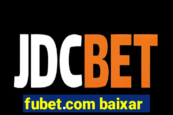 fubet.com baixar